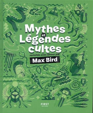 Mythes et légendes cultes revisités avec amour par Max Bird