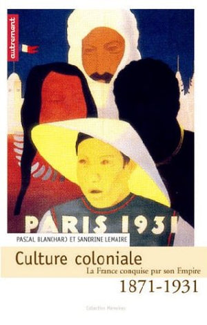 Culture coloniale 1871-1931