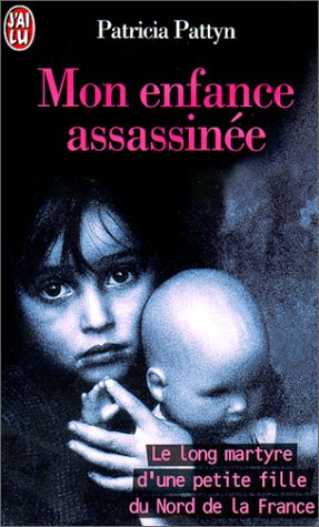 Mon enfance assassinée