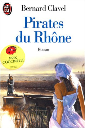 Les pirates du Rhône