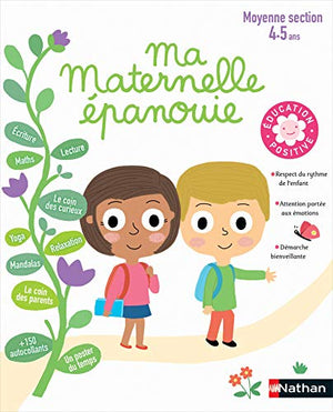 Ma maternelle épanouie - Moyenne Section 4/5 ans