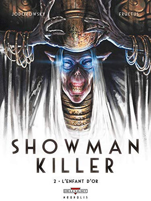 Showman Killer T02: L'Enfant d'or