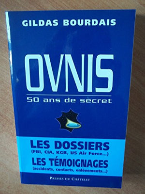 Ovnis, 50 ans de secret