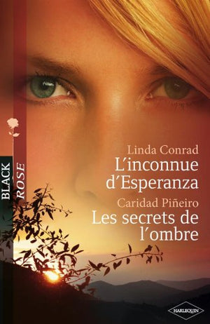 L'inconnue d'Esperanza ; Les secrets de l'ombre