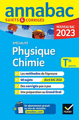 Annales du bac Annabac 2023 Physique-Chimie Tle générale (spécialité)