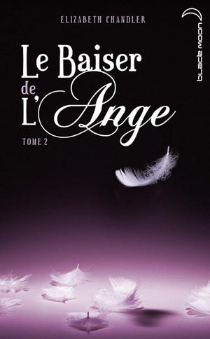 Le baiser de l'ange, tome 2 : Soupçons