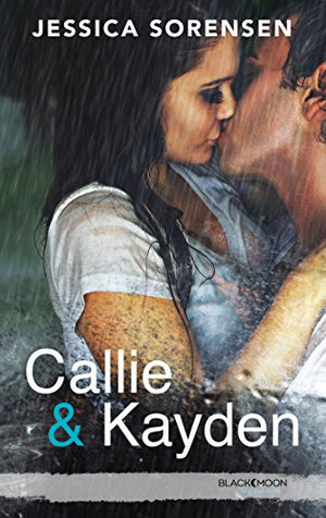 Callie & Kayden Tome 1