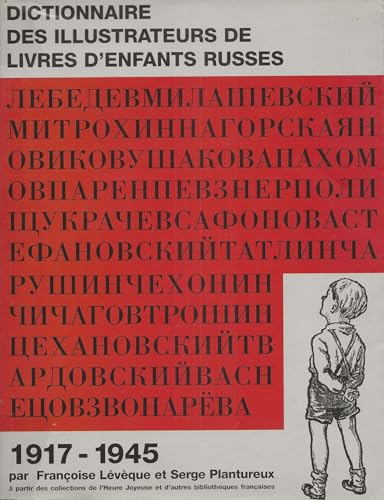 Dictionnaire des illustrateurs de livres d'enfants russes (1917-1945)
