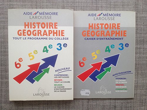 Histoire Geographie. Tout Le Programme Du College, Vendu Avec Le Cahier D'Exercices
