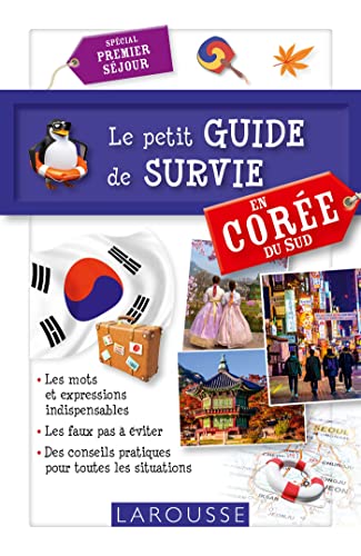 Le petit guide de survie en Corée