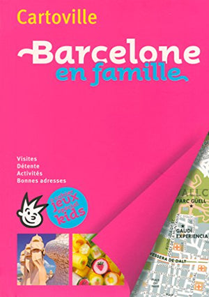 Barcelone en famille