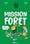 Mission forêt