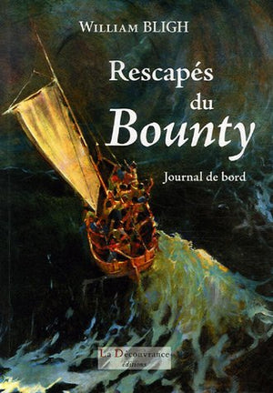 Rescapés du Bounty : Journal de bord