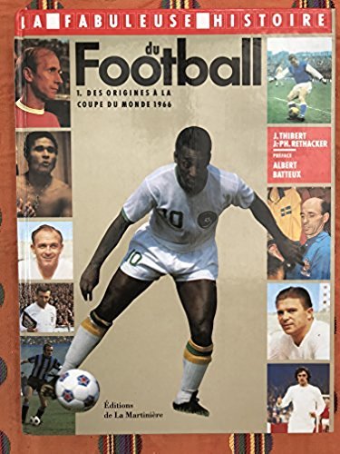 Football. Tome 1, Nouvelle Edition 1993