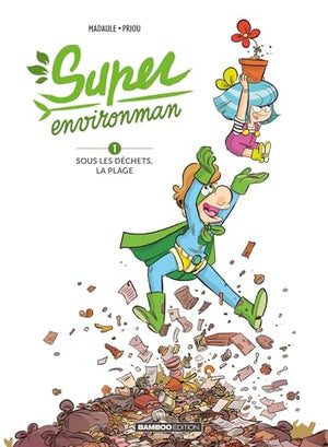 Super environman - tome 01 - top humour