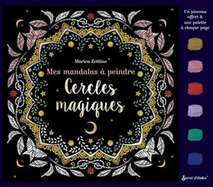 Mes mandalas à peindre géants : cercles magiques