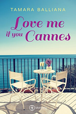 Love me if you Cannes