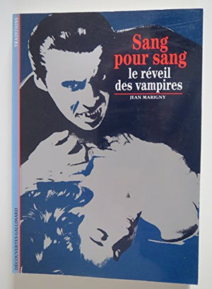 Sang pour sang : Le réveil des vampires