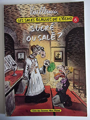 Les Sales Blagues de l'Echo - Tome 06