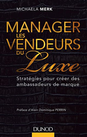 Manager les vendeurs du luxe