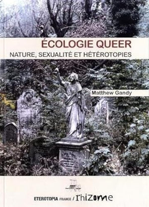 Ecologie queer : nature, sexualité et hétérotopie