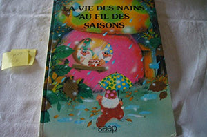 Vie des nains au fil des saisons