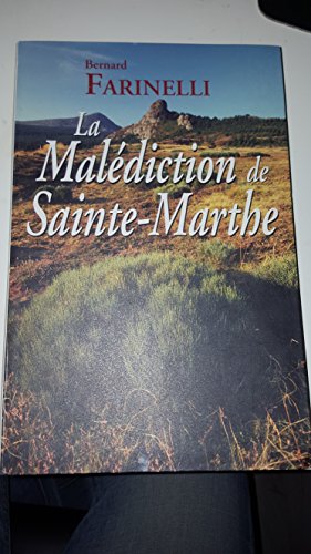 La malédiction de Sainte-Marthe