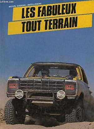 Les fabuleux tout-terrain