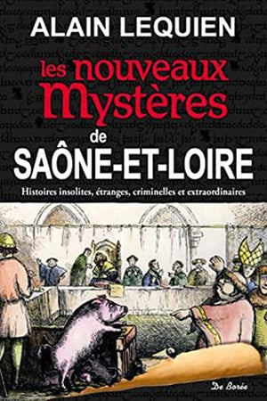 Saône-et-Loire, nouveaux mystères