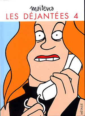 Les Déjantées 4