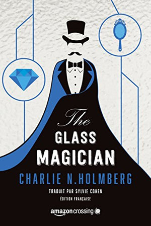 The Glass Magician