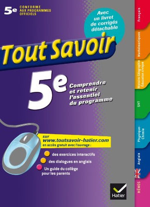 Toutes les matières 5e - Tout savoir: Ouvrage de révision et d'entraînement