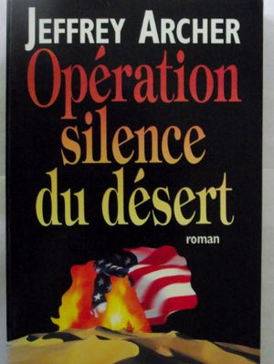 Opération silence dans le désert