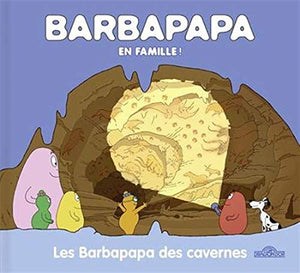 Barbapapa en famille - Les Barbapapa des cavernes