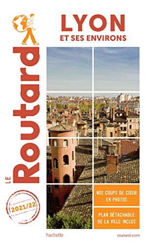 Guide du routard Lyon et ses environs