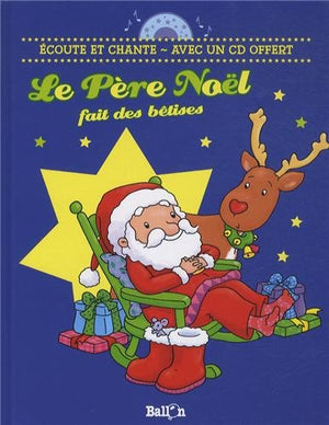 Le Père Noël fait des bétises