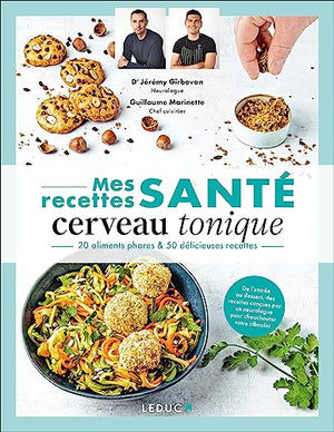 Mes recettes santé : cerveau tonique