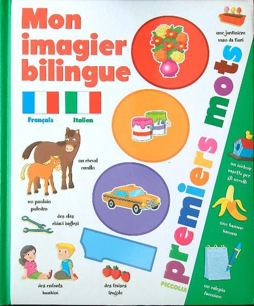 Mon imagier bilingue français-italien: 1000 premiers mots