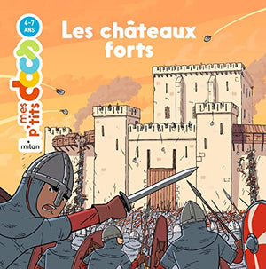 Les châteaux forts