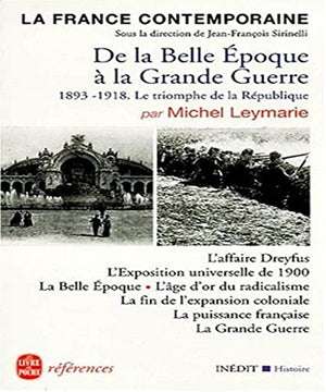 La France contemporaine : De la Belle Epoque à la Grande Guerre