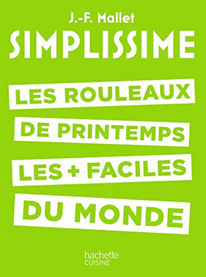 Simplissime - Les rouleaux de printemps