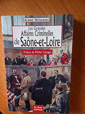 Saone-et-Loire Grandes Affaires Criminelles