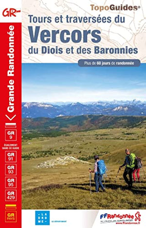 Tours et traversées du Vercors, du Diois et des Baronnies: réf. 904