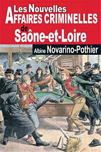 Les nouvelles affaires criminelles de Saône-et-Loire