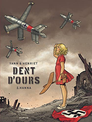 Dent d'ours, tome 2 : Hanna