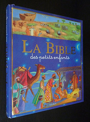 La Bible des petits enfants