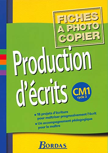 Production d'écrits, cycle 3 : CM1 (Fiches)