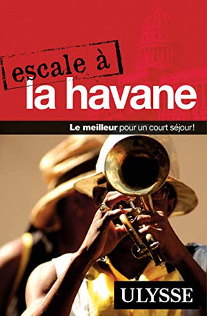 Escale à La Havane