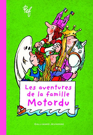 Les aventures de la famille Motordu - Tome 1