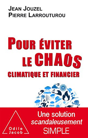 Pour éviter le chaos climatique et financier